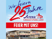 25 Jahre Arena Einkaufspark Lahr: Ein Grund zum Feiern!