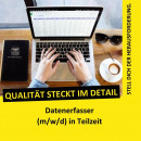 Datenerfasser (m/w/d)