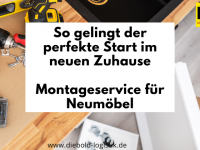 Montageservice f&uuml;r Neum&ouml;bel: So gelingt der perfekte Start im neuen Zuhause