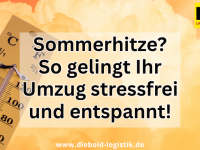 Sommerumz&uuml;ge leicht gemacht: Tipps f&uuml;r einen stressfreien Umzug bei Hitze